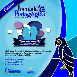 Convite Especial - Jornada Pedagógica 2026 de Araruna