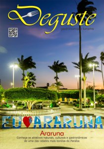 Araruna em foco: município é destaque em revista de gastronomia e turismo