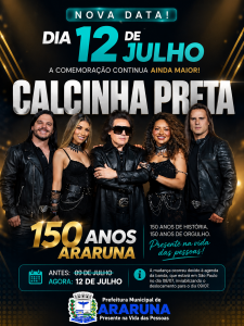 Prefeitura de Araruna adia show da Banda Calcinha Preta para 12 de julho durante celebração dos 150 anos