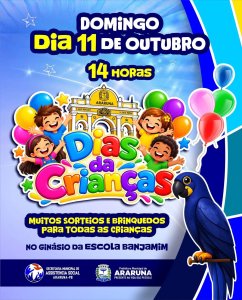 FESTA PARA A CRIANÇADA: Prefeitura de Araruna celebra o Dia das Crianças neste domingo (11)